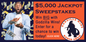 Win BIG with Godzilla Wins